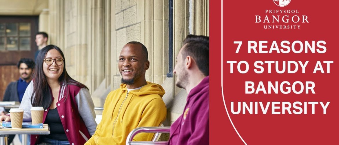 7 Reasons why you should study at Bangor University