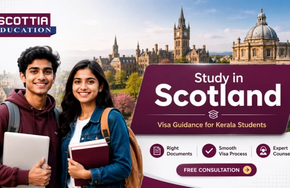 Scotland Student Visa Process for Kerala Applicants: Documents & Tips