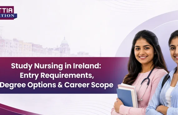 Study Nursing in Ireland: Entry Requirements, Degree Options & Career Scope