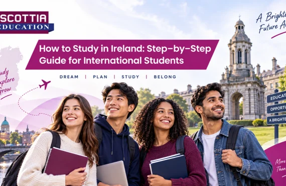 How to Study in Ireland: Step-by-Step Guide for International Students